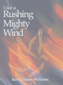 Rushing Mighty Wind - Rev. Gordon Williams